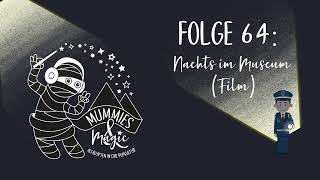 Mummies amp Magic 64  Nachts im Museum Film [upl. by Compton]