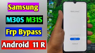 Samsung M30SM31S Frp Bypass Android 11 R  Samsung M30sM31s Reset Frp Google Account Lock  2021 [upl. by Yelekalb989]