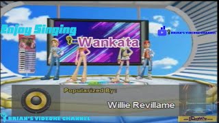 Wankata  Willie Revillame Karaoke [upl. by Trella934]