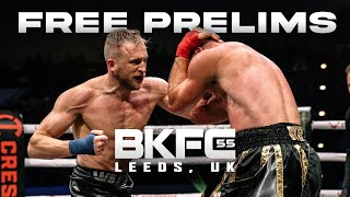 BKFC 55 LEEDS Free Live Prelims amp Countdown Show [upl. by Enilasor847]