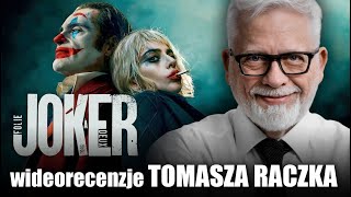 JOKER FOLIE A DEUX reż Todd Phillips prod 2024  wideorecenzja Tomasza Raczka [upl. by Avrom]