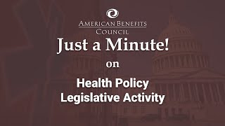 Just a Minute on Health Policy Legislative Activity and the Councils Subcommittee Testimony [upl. by Barnaba578]