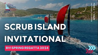 Scrub Island Invitational  BVI Spring Regatta 2024 [upl. by Leighland408]