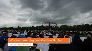 DEPT 2024 Hamburg Stadtpark  quotWie ein neuer Tagquot von Matthias Bucher [upl. by Guntar]