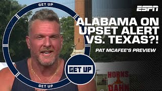 Is Alabama on upset alert vs Texas Pat McAfee previews the monster matchup 😤  Get Up [upl. by Fari]