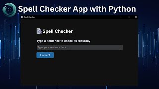 Spell Checker App With Python CustomTkinter [upl. by Elena]