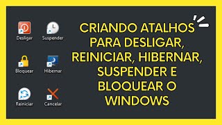 Como criar atalhos para desligar reiniciar hibernar suspender e bloquear o computador Windows [upl. by Jasun451]