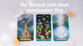 quotDer Wunsch nun gemeinsam zu gehen amp tiefe SeelenSehnsuchtquot ❤🤍❤ tarot orakel liebe [upl. by Onairelav]