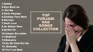 Alone Sad Song Jukebox  Heart Touching Punjabi Sad Songs  Heart Broken Best Songs Ever [upl. by Alano]