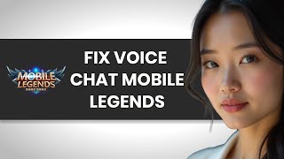 How To Fix Voice Chat SDK In Mobile Legends 2024 [upl. by Bethany]