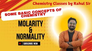 SOME BASIC CONCEPTS OF CHEMISTRY  Molarity and Normality  With numerical problems [upl. by Elsi956]