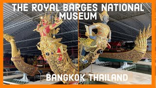 A Must See  The Royal Barges National Museum  Bangkok Thailand [upl. by Affay]