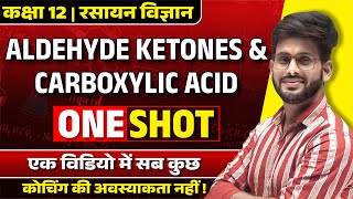 Aldehydes Ketones and Carboxylic Acids One ShotClass 12 Chemistry Chapter 12 UP Board Hindi Medium [upl. by Ball]