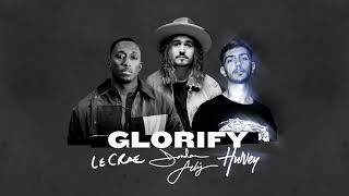 Jordan Feliz Glorify Feat Lecrae amp Hulvey Official Audio [upl. by Rosane893]