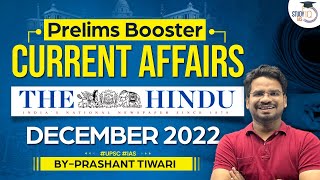 UPSC Prelims 2023 Current Affairs Booster from The Hindu  December 2022  Crack the IAS Exam [upl. by Enimsaj772]