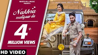 Nakhra Mutiyaar Da Full Song Vinner Dhillon ft Nishawn Bhullar [upl. by Bocaj]