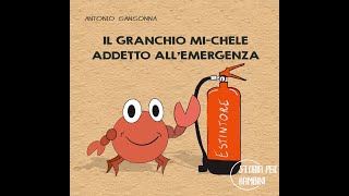 Storia del granchio MiChele addetto allemergenza [upl. by Iroj]