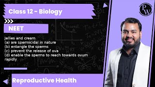 Jellies and cream a are spermicidal in nature b entangle the sperms c prevent the releas [upl. by Shara23]