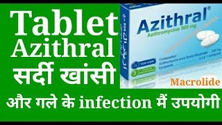 Tablet Azithral 500mg Azithromycin  use For bacterial and viral infections fever throat pain cold [upl. by Zuleika]