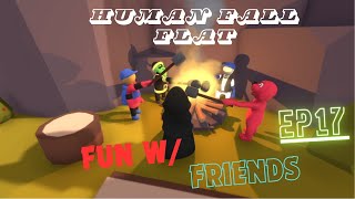 Fun W Friends EP 17 Human Fall Flat [upl. by Atalya522]