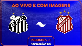 JOGO COMPLETO SANTOS X SERTÃOZINHO  RODADA 23  PAULISTA SUB20 SICREDI 2024 [upl. by Schluter]