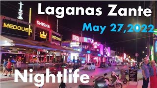 Laganas Zante Nightlife May 272022  Walk And Drive Tour  Mcdo Time LIVING IN GREECE [upl. by Fornof]