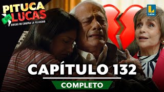 PITUCA SIN LUCAS  CAPÍTULO 132 COMPLETO  LATINA TELEVISIÓN [upl. by Adigun653]