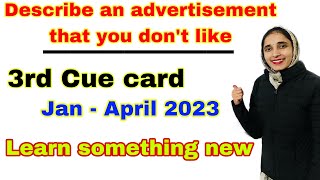 describe an advertisement that you don’t like  Jan April 2023  cue card sumanielts [upl. by Musette]