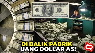 Ternyata Begini Proses Mesin Canggih Pabrik Uang US Amerika Serikat Cetak US Dollar Terus Menerus [upl. by Dolly942]