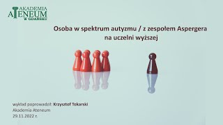 Osoba w spektrum autyzmu  z zespołem Aspergera na uczelni wyższej [upl. by Annirak710]