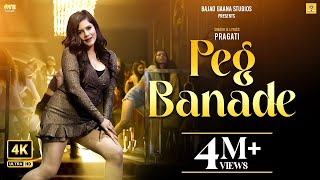 Peg Banade Official Video  Pragati  ftGaurav Nagpal  New Song [upl. by Naihr]