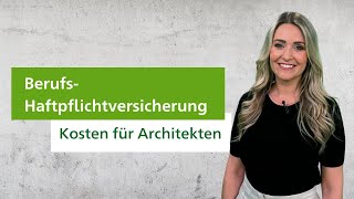 Kosten Berufshaftpflicht für Architekten [upl. by Ahsikram]