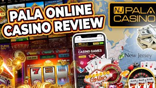 Pala Online Casino Review 🎰 The Best Casino In New Jersey👀 [upl. by Lennaj946]