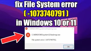 How to fix File System error 1073740791 in Windows 10 or 11 [upl. by Dirraj126]