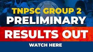 TNPSC GROUP 2  PRELIMINARY  RESULT OUT [upl. by Sivatnod]