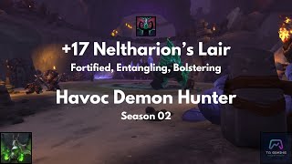 Havoc Demon Hunter POV  17 Neltharions Lair  FortifiedEntanglingBolstering [upl. by Benjy]