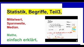 Statistik Begriffe einfach erklärt Teil3 Mittelwert Spannweite Maximum Minimum Median [upl. by Colson]