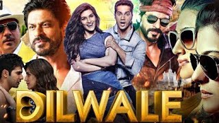 Dilwale Full Movie HD Hindi Facts  Shah Rukh Khan  Kajol Devgn  Varun Dhawan  Kriti Sanon [upl. by Eintrok]