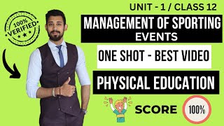 Management of Sporting events  Unit 1  One shot  Class 12  Physical education [upl. by Arobed]