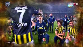 Trt 1 Fenerbahçe Şampiyonluk Klibi Akşama Geleceğim HD [upl. by Giralda897]