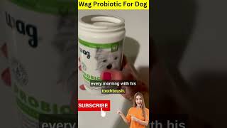 Wag Probiotic For Dogs  Honest Review  My Dog Supplement [upl. by Kathi185]