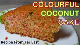 Colourful Coconut Cake  Recipe From Far East [upl. by Maighdiln75]