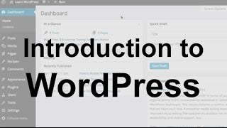 WordPress Tutorial 1 Introduction [upl. by Millisent]