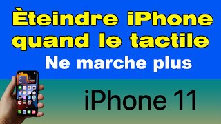 Comment éteindre iPhone 11 quand le tactile ne marche plus [upl. by Ajoop]