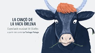 La cançó de la vaca Orlina feat Mònica Campillo [upl. by Robin]