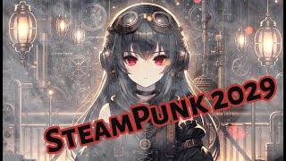 作業用BGM SteamPunk 2029  SteamPunk Studio [upl. by Fanchet474]