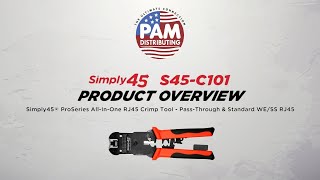 PAM Distributing SIMPLY45 S45C101 PROSeries RJ45 Crimp Tool for all S45 Connectors [upl. by Netsirk639]