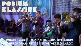 Trombonekwartet Koninklijk Conservatorium  Antonín Dvořák  Uit de nieuwe wereld  Podium Klassiek [upl. by Sitruc]