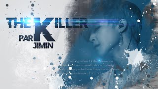 Jimin FF  THE KILLER  EP 1 COMPLETED SERIES [upl. by Eadnus529]