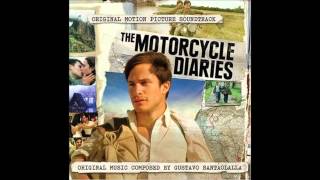 The Motorcycle Diaries  01 Apertura Official Soundtrack Movie 2004 [upl. by Birkle]